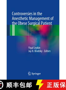 【3-4周达】Controversies in the Anesthetic Management of the Obese Surgical Patient [9788847056381]