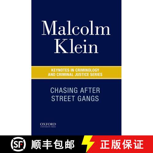 【3-4周达】Chasing After Street Gangs: A Forty-Year Journey [9780190215248]