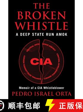 【3-4周达】The Broken Whistle: A Deep State Run Amok [9798988269236]