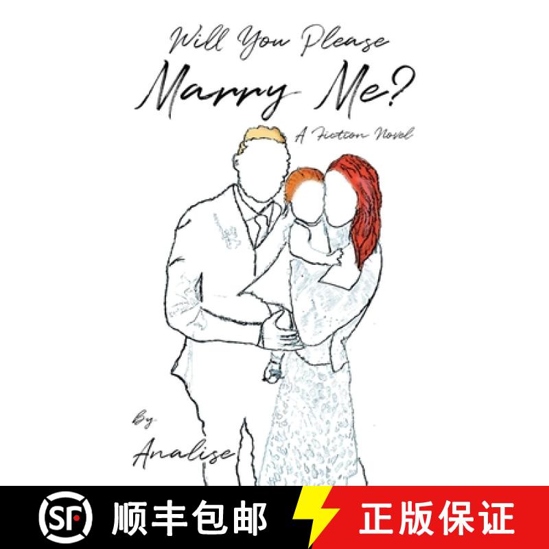 【2-3周达】Will You Please Marry Me?: A Fiction Novel [9798892851237]