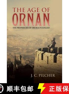 【3-4周达】The Age of Ornan: The Prophecies of Oruras Fulfilled [9781490889726]