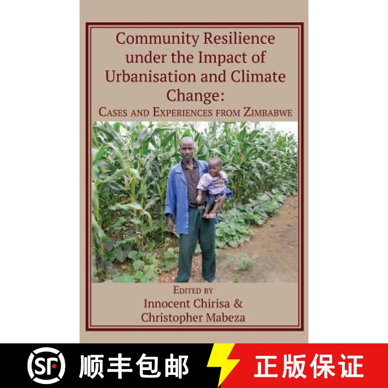 【2-3周达】Community Resilience under the Impact of Urbanisation and Climate Change: Cases and Experi... [9789956550050]