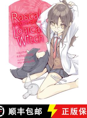 【3-4周达】Rascal Does Not Dream of Logical Witch (Light Novel): Volume 3 [9781975312565]