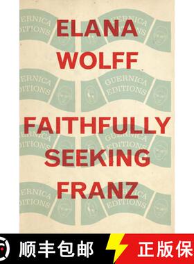 预订 Faithfully Seeking Franz: Volume 82 [9781771838207]