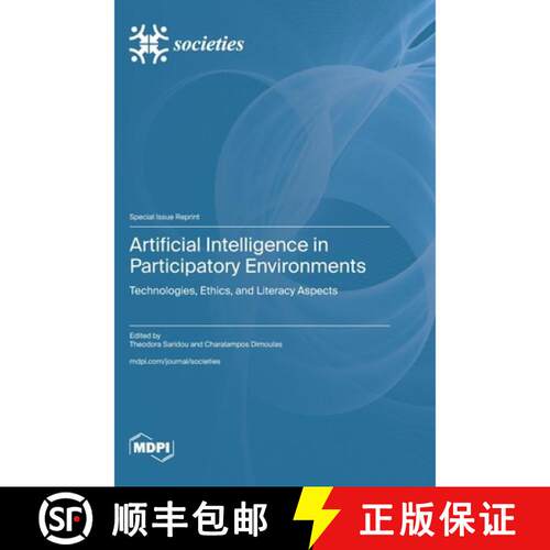 【3-4周达】精装 Artificial Intelligence in Participatory Environments: Technologies, Ethics, and Lite... [9783725877997]