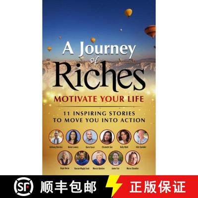 预订 Motivate Your Life - 11 Inspiring stories to move you into action: A Journey of Riches [9781925919462]