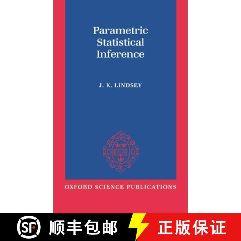 【3-4周达】Parametric Statistical Inference [9780198523598]