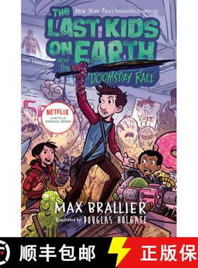 The Last Kids on Earth and the Doomsday Race [9781984835376]