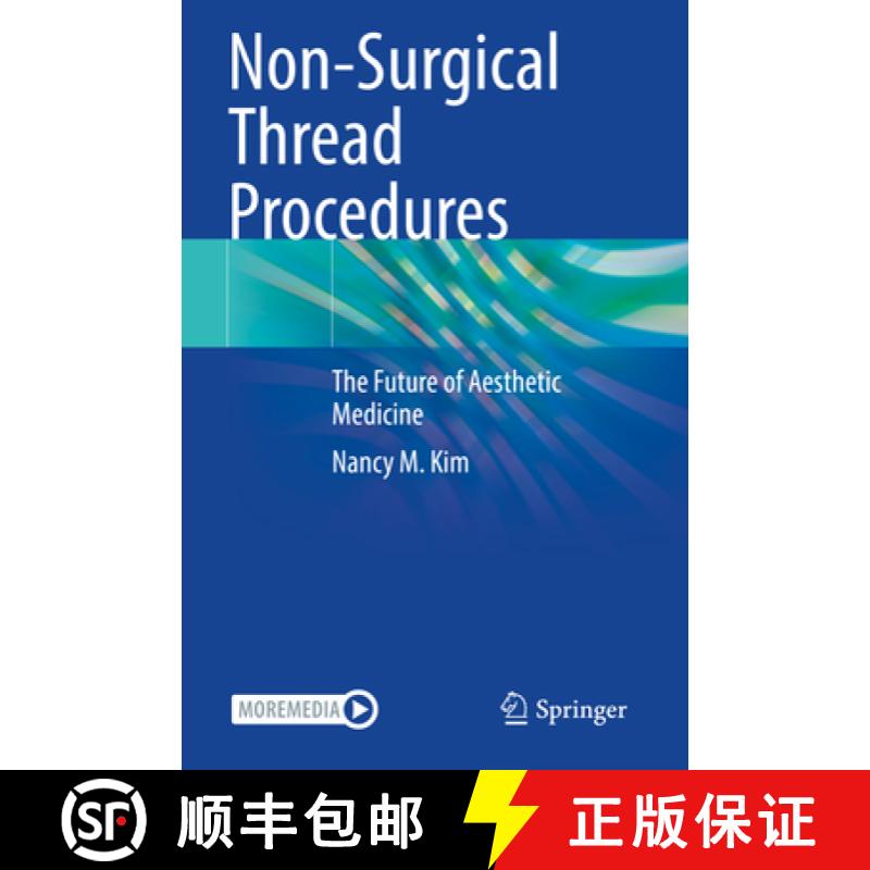 【4周达】Non-Surgical Thread Procedures: The Future of Aesthetic Medicine [9783031364709]