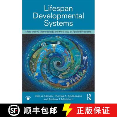 【3-4周达】Lifespan Developmental Systems : Meta-theory, Methodology and the Study of Applied Problems [9781138316652]