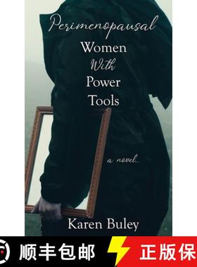 【3-4周达】Perimenopausal Women With Power Tools [9781509230372]