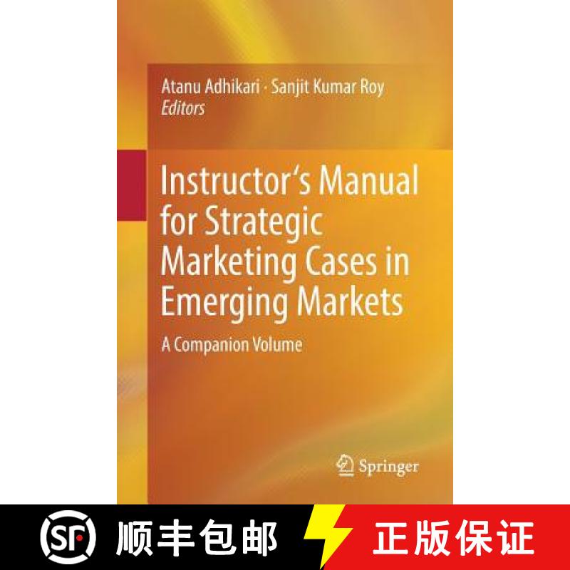 【3-4周达】Instructor's Manual for Strategic Marketing Cases in Emerging Markets : A Companion Volume [9783319526966]