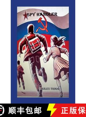 【3-4周达】Spy Handler: A William & Selma Thriller [9781326607548]