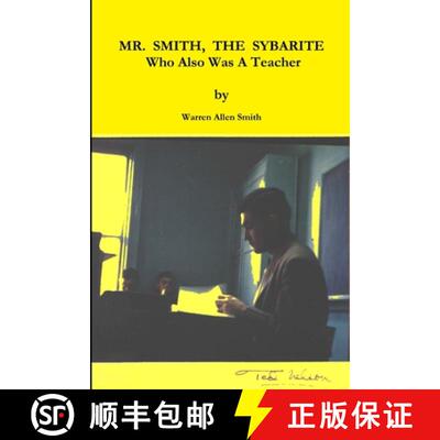 【3-4周达】MR.  SMITH,  THE  SYBARITE Who Also Was A Teacher [9781312385221]