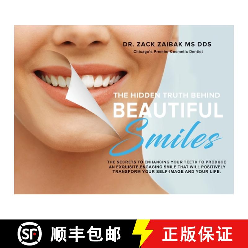 【3-4周达】Hidden Truth Behind Beautiful Smiles: The secrets to enhancing your teeth to produce an ex... [9781662919015]