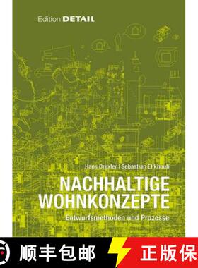 【3-4周达】Nachhaltige Wohnkonzepte: Entwurfsmethoden Und Prozesse [9783920034775]