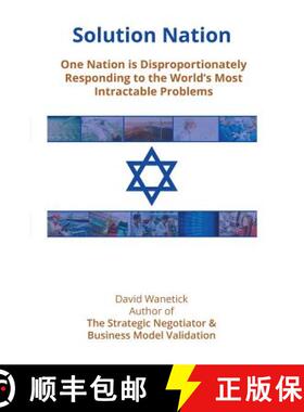 【3-4周达】Solution Nation: One Nation is Disproportionately Responding to the World's Most Intractab... [9780999855409]