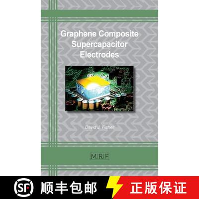 【3-4周达】Graphene Composite Supercapacitor Electrodes [9781644901922]