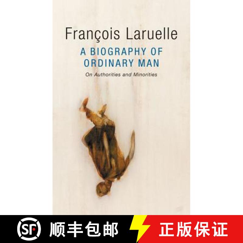 【3-4周达】A Biography Of Ordinary Man - Of Authorities And Minorities [Wiley哲学] [9781509509966]
