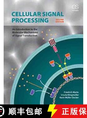 【3-4周达】Cellular Signal Processing: An Introduction to the Molecular Mechanisms of Signal Transduc... [9780815345343]