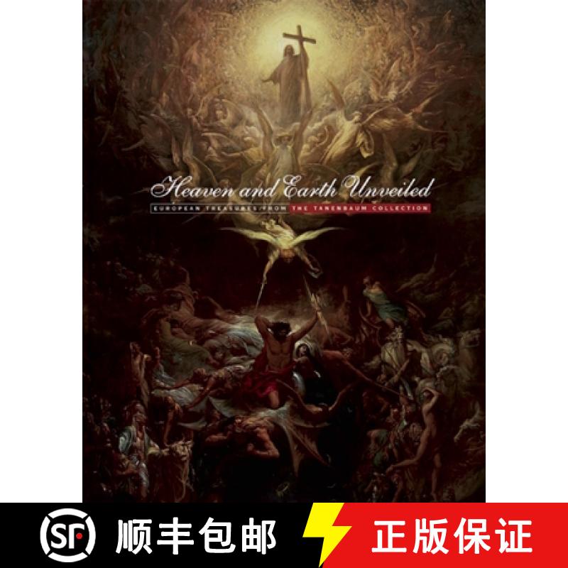【3-4周达】Heaven and Earth Unveiled: European Treasures from the Tanenbaum Collection [9781907804557]