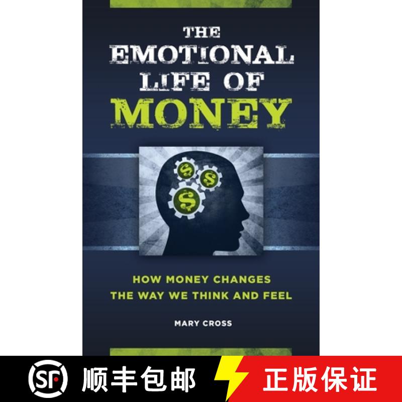 【3-4周达】The Emotional Life of Money: How Money Changes the Way We Think and Feel [9781440850530]