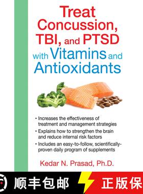 【3-4周达】Treat Concussion, TBI, and PTSD with Vitamins and Antioxidants [9781620554357]