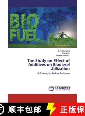 预订 The Study on Effect of Additives on Biodiesel Utilization [9786200288271]