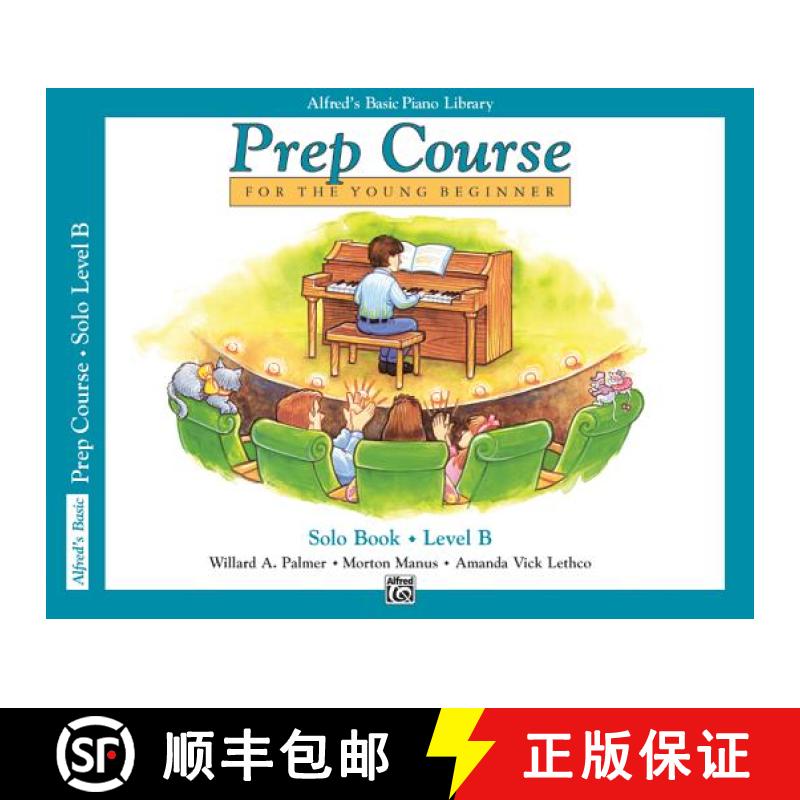 【2-3周达】Alfred's Basic Piano Prep Course Solo Book, Bk B [9780739009703]