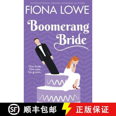 【2-3周达】Boomerang Bride: A romantic comedy [9780648883180]