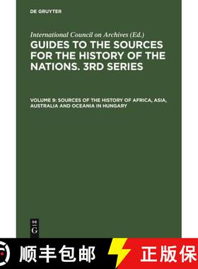【3-4周达】Sources of the History of Africa, Asia, Australia and Oceania in Hungary: With a Supplemen... [9783598214851]