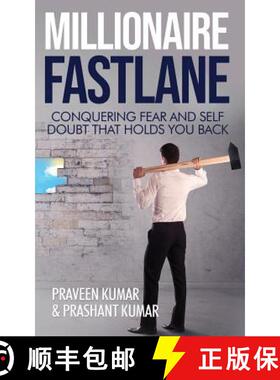 预订 Millionaire Fastlane: Conquering Fear and Self Doubt that Holds You Back [9780473472542]