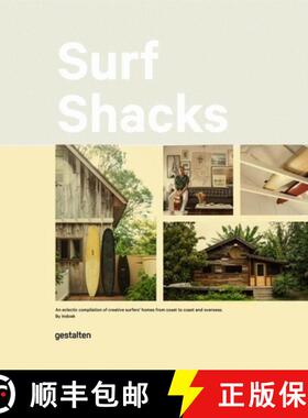 【3-4周达】Surf Shacks: An Eclectic Compilation of Surfers' Homes from Coast to Coast and Overseas [9783899559071]