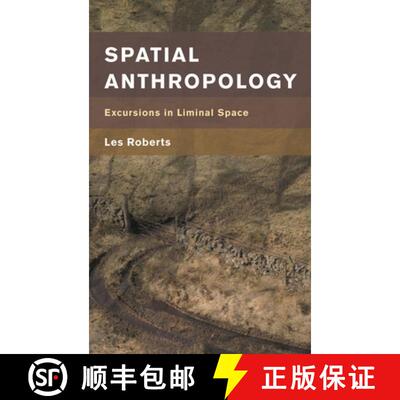 【3-4周达】Spatial Anthropology : Excursions in Liminal Space [9781786615978]