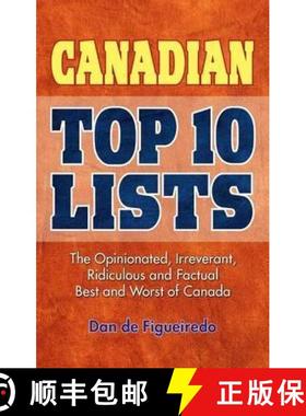 【3-4周达】Canadian Top 10 Lists: The Opinionated, Irreverant, Ridiculous and Factual Best and Worst ... [9781897278208]