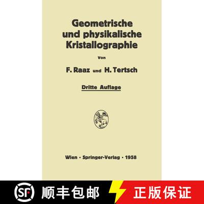 【3-4周达】Einführung in die geometrische und physikalische Kristallographie : und in deren Arbeitsm... [9783709178881]