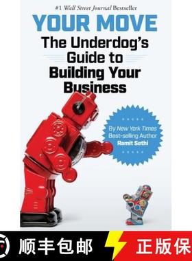 预订 Your Move: The Underdog's Guide to Building Your Business [9780692940082]