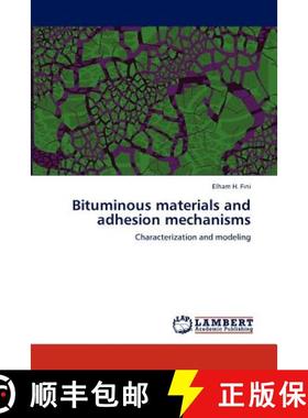 预订 Bituminous materials and adhesion mechanisms [9783848490264]