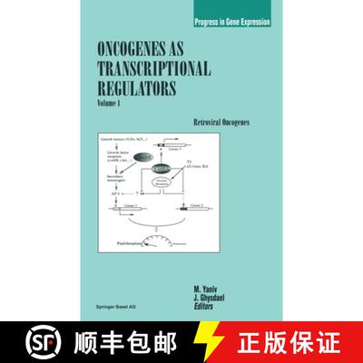 【3-4周达】精装 Oncogenes as Transcriptional Regulators: Volume 1: Retroviral Oncogenes [9783764354862]