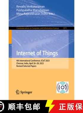 【3-4周达】Internet of Things : 4th International Conference, ICIoT 2023, Chennai, India, April 26-28... [9783031856655]