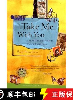 【3-4周达】Take Me with You : A Round-the-World Journey to Invite a Stranger Home [9781885211514]