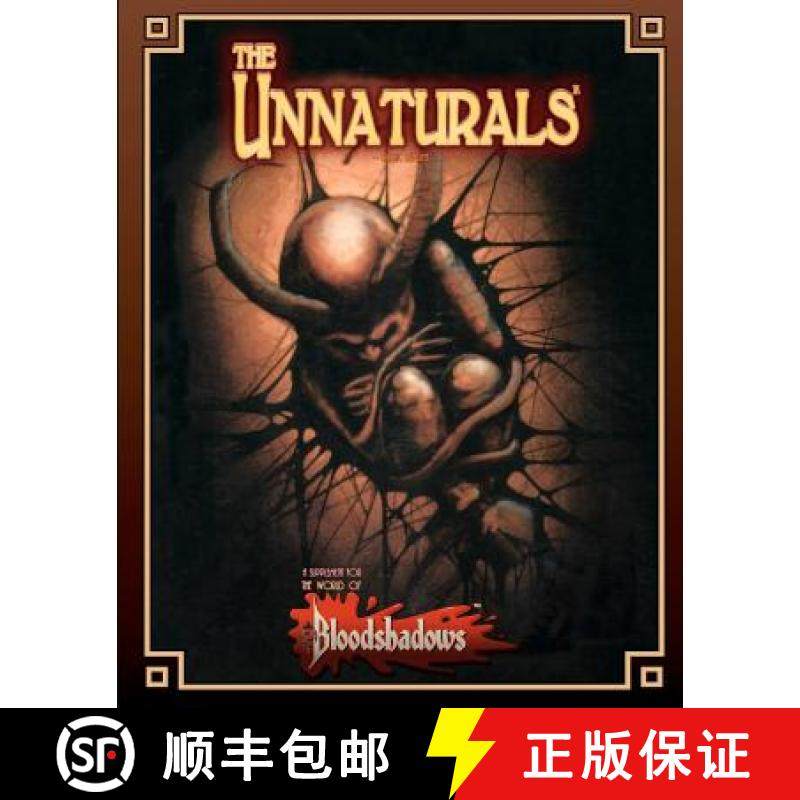 预订 The Unnaturals (Classic Reprint): A Supplement for Bloodshadows [9781938270109]