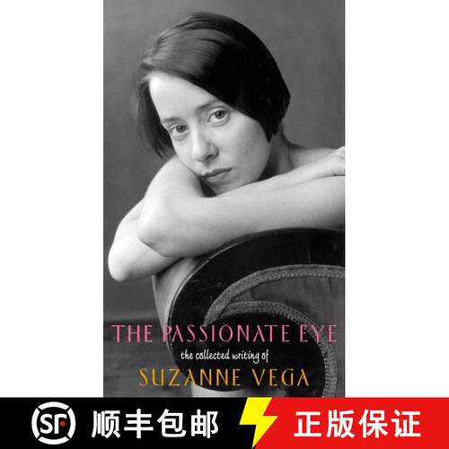 【3-4周达】The Passionate Eye:: The Collected Writing of Suzanne Vega [9780380788828]