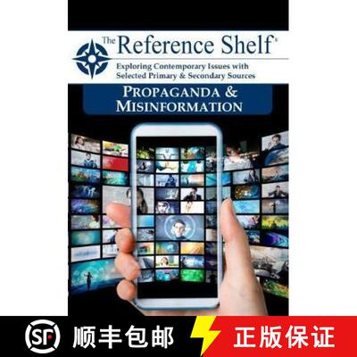 【3-4周达】Reference Shelf: Propaganda and Misinformation: 0 [9781642656015]