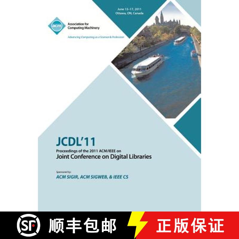 【2-3周达】JCDL'11 Proceedings of the 2011 ACM/IEEE on Joint Conference on Digital Libraries [9781450307444]