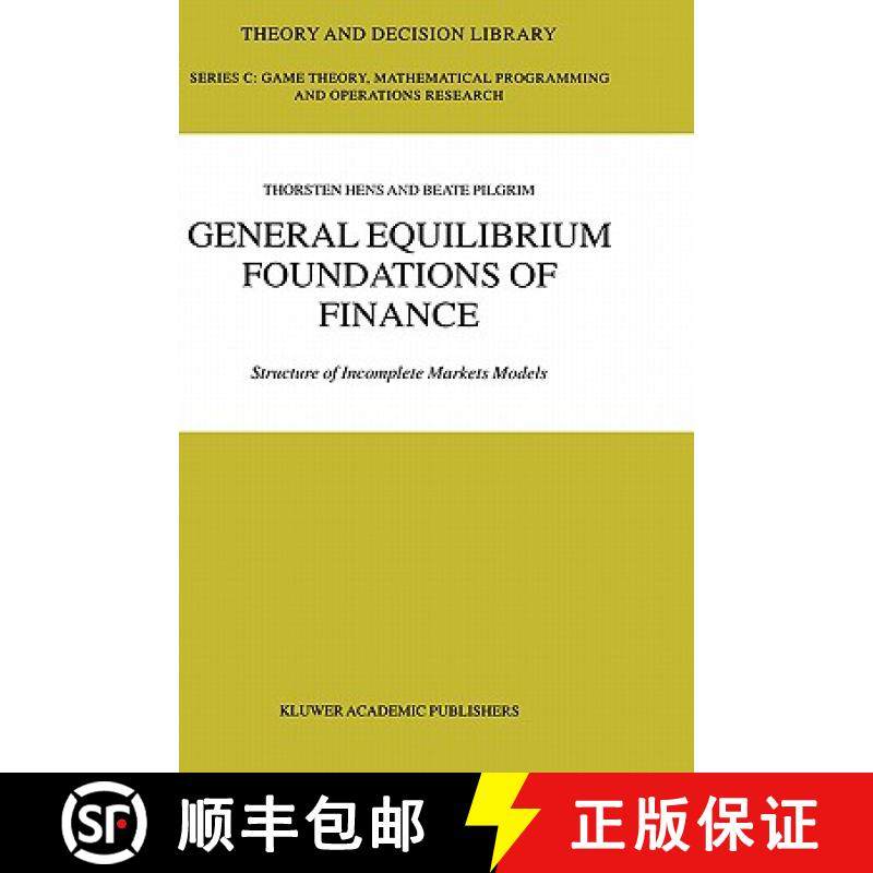 【3-4周达】General Equilibrium Foundations of Finance : Structure of Incomplete Markets Models [9781402073373]