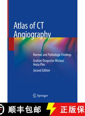 【3-4周达】Atlas of CT Angiography: Normal and Pathologic Findings (Second Edition 2019) (Second Edit... [9783030160944]
