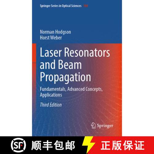 【3-4周达】Laser Resonators and Beam Propagation: Fundamentals, Advanced Concepts, Applications (Thir... [9783031518751]