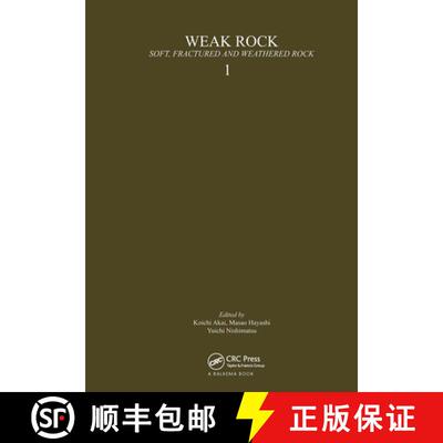 【3-4周达】Weak Rock - Soft, Fractured and Weathered Rock, Vol. 1: Proceedings of the International S... [9789061912064]