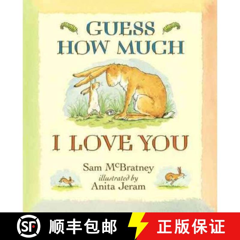 【3-4周达】Guess How Much I Love You [9781406318111]